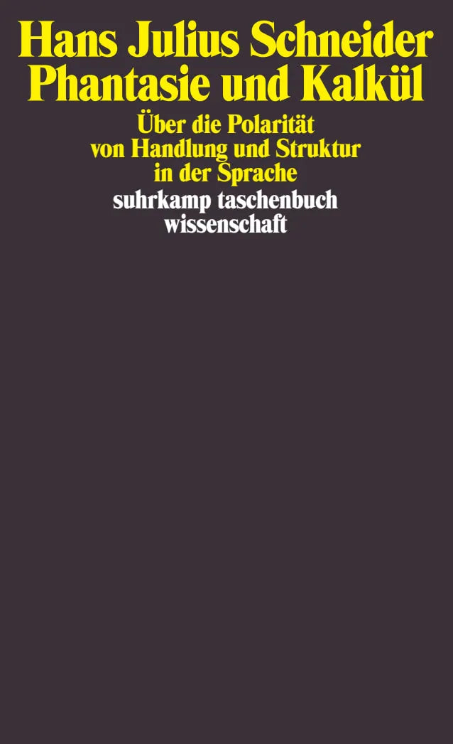 Buchcover von 'Phantasie und Kalkül' - Taschenbuch von Hans Julius Schneider