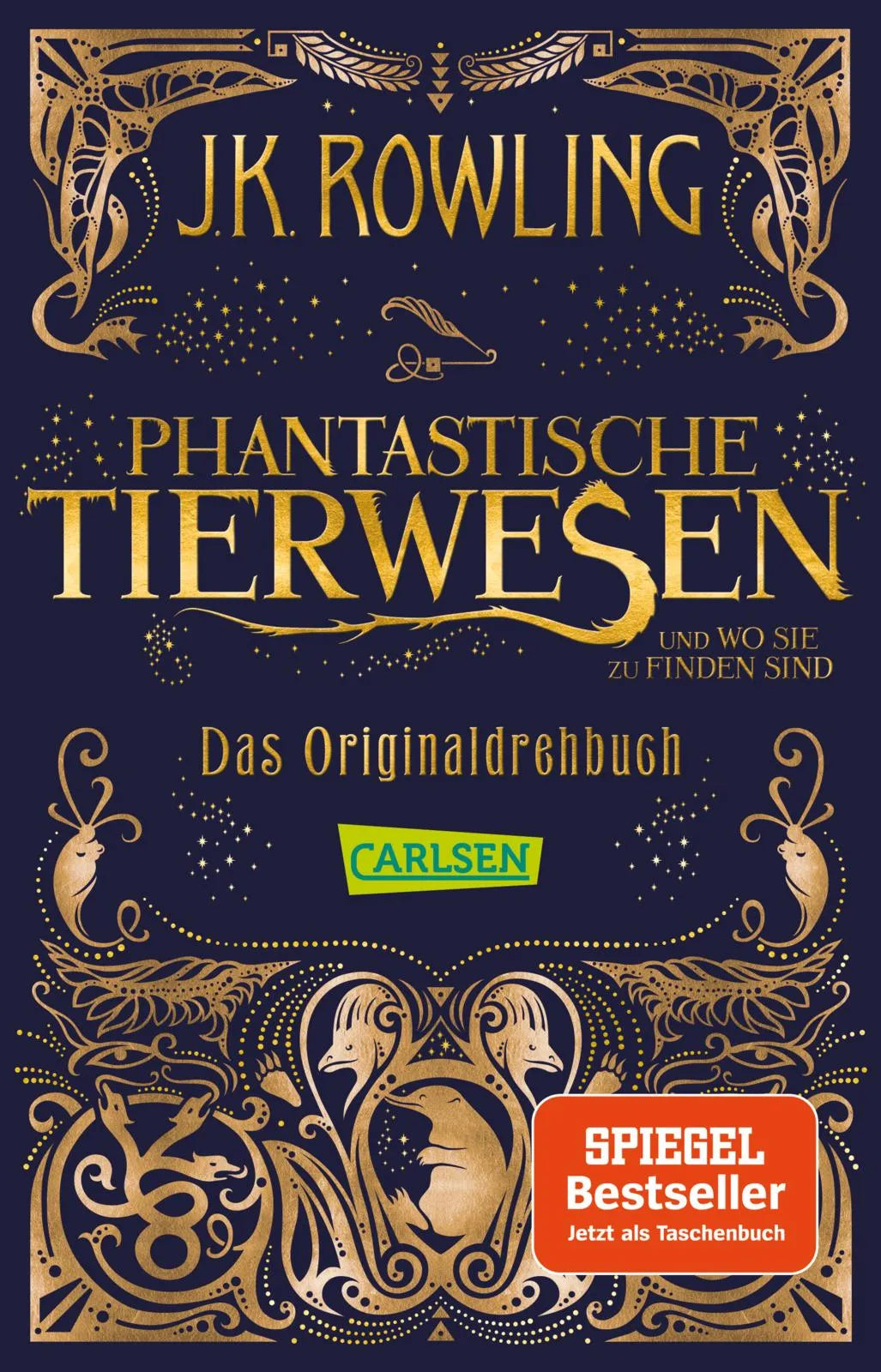 Buchcover von 'Phantastische Tierwesen und wo sie zu finden sind: Das Originaldrehbuch' - Taschenbuch von J.K. Rowling