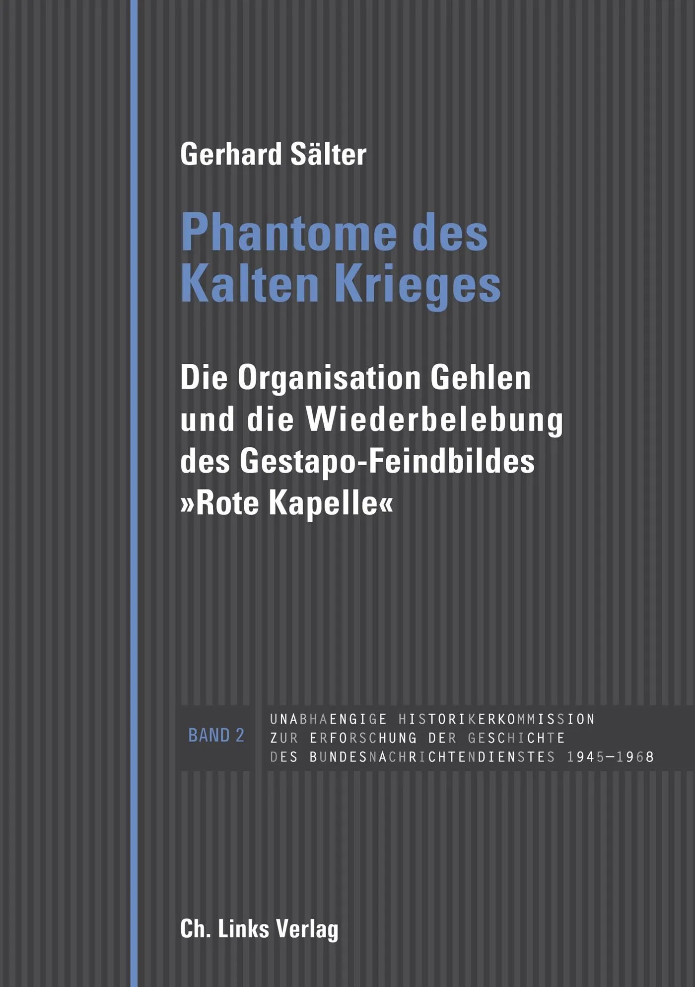 Buchcover von 'Phantome des Kalten Krieges' - Gebundene Ausgabe von Gerhard Sälter