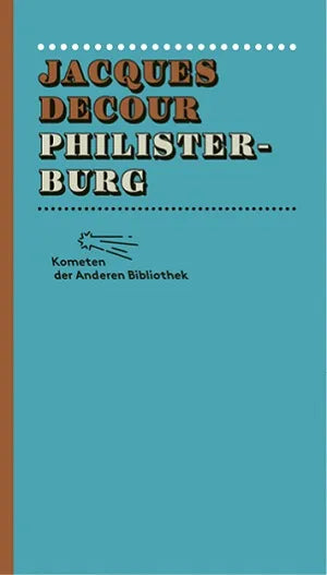 Buchcover von 'Philisterburg' - Gebundene Ausgabe von Jacques Decour