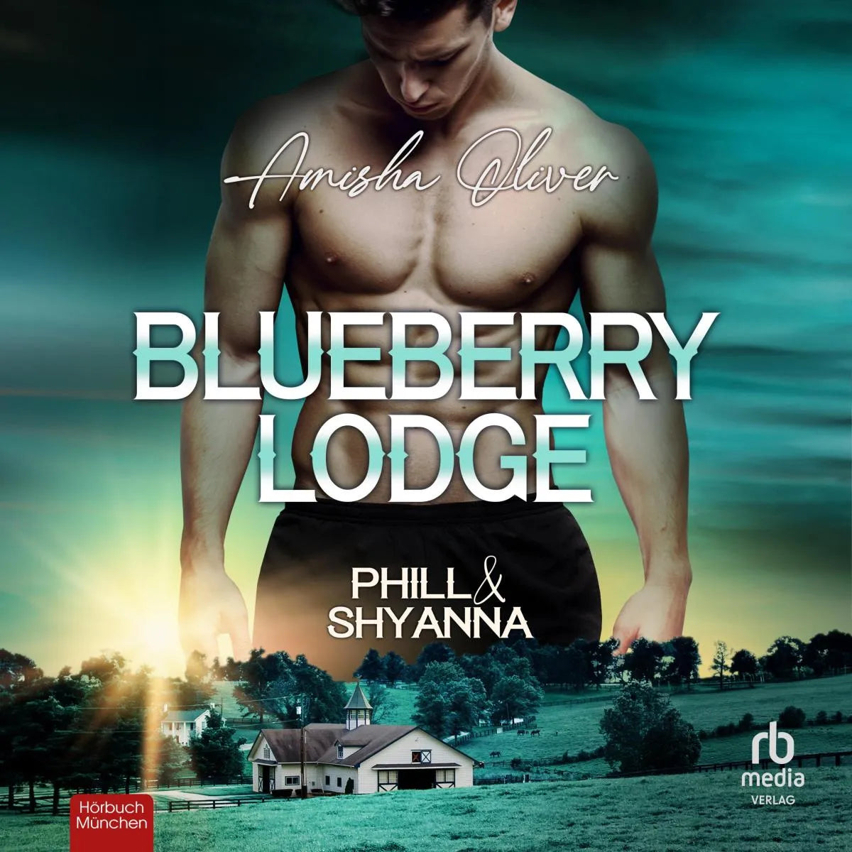 Cover: Phill & Shyanna (Hörbuch Download) von Amisha Oliver