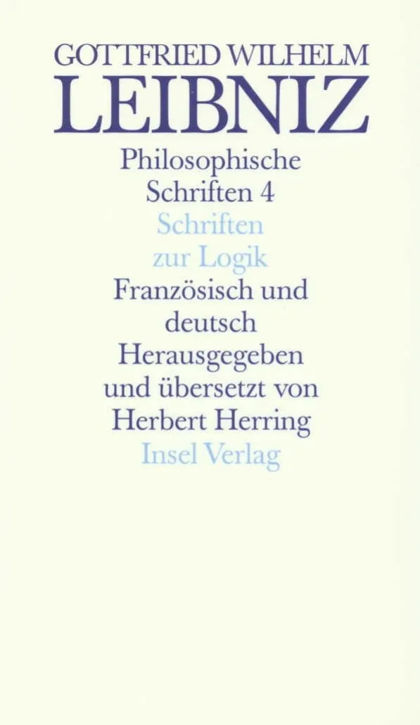 Buchcover von 'Philosophische Schriften. Französisch und deutsch. Vier in sechs Bänden' - Gebundene Ausgabe von Gottfried Wilhelm Leibniz