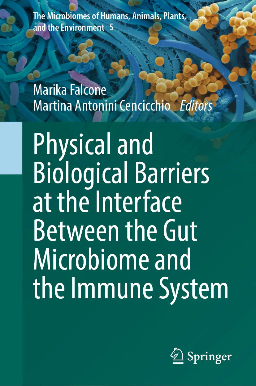 Cover: Physical and Biological Barriers at the Interface Between the Gut Microbiome and the Immune System (E-Book)