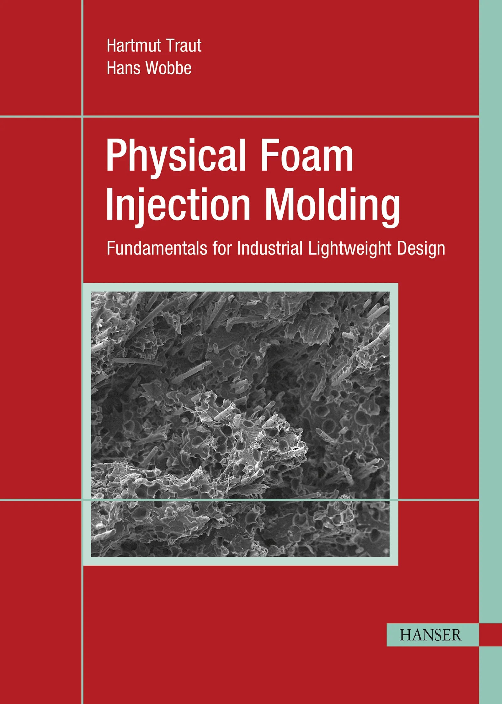 Cover: Physical Foam Injection Molding (E-Book) von Hartmut Traut