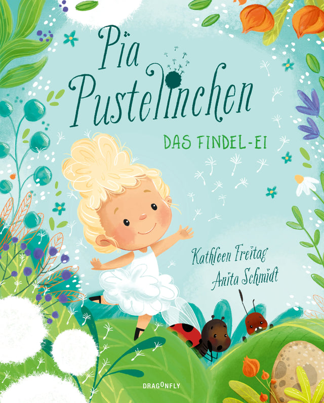 Buchcover von 'Pia Pustelinchen - Das Findelei' - Gebundene Ausgabe von Kathleen Freitag