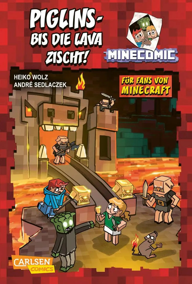 Buchcover von 'Piglins – bis die Lava zischt! - Für Fans von Minecraft' - Gebundene Ausgabe von Heiko Wolz
