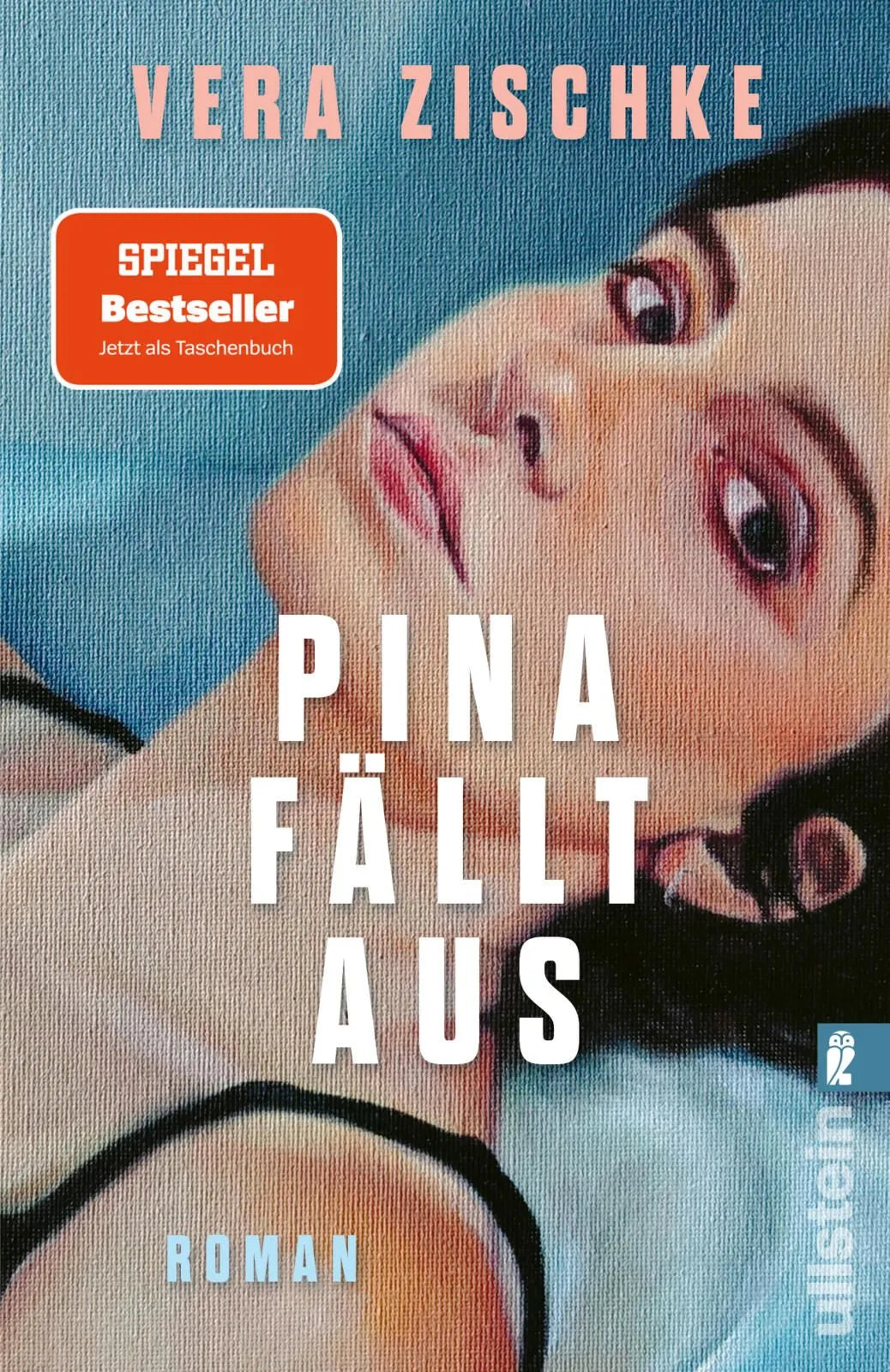Cover: Pina fällt aus (Taschenbuch) von Vera Zischke