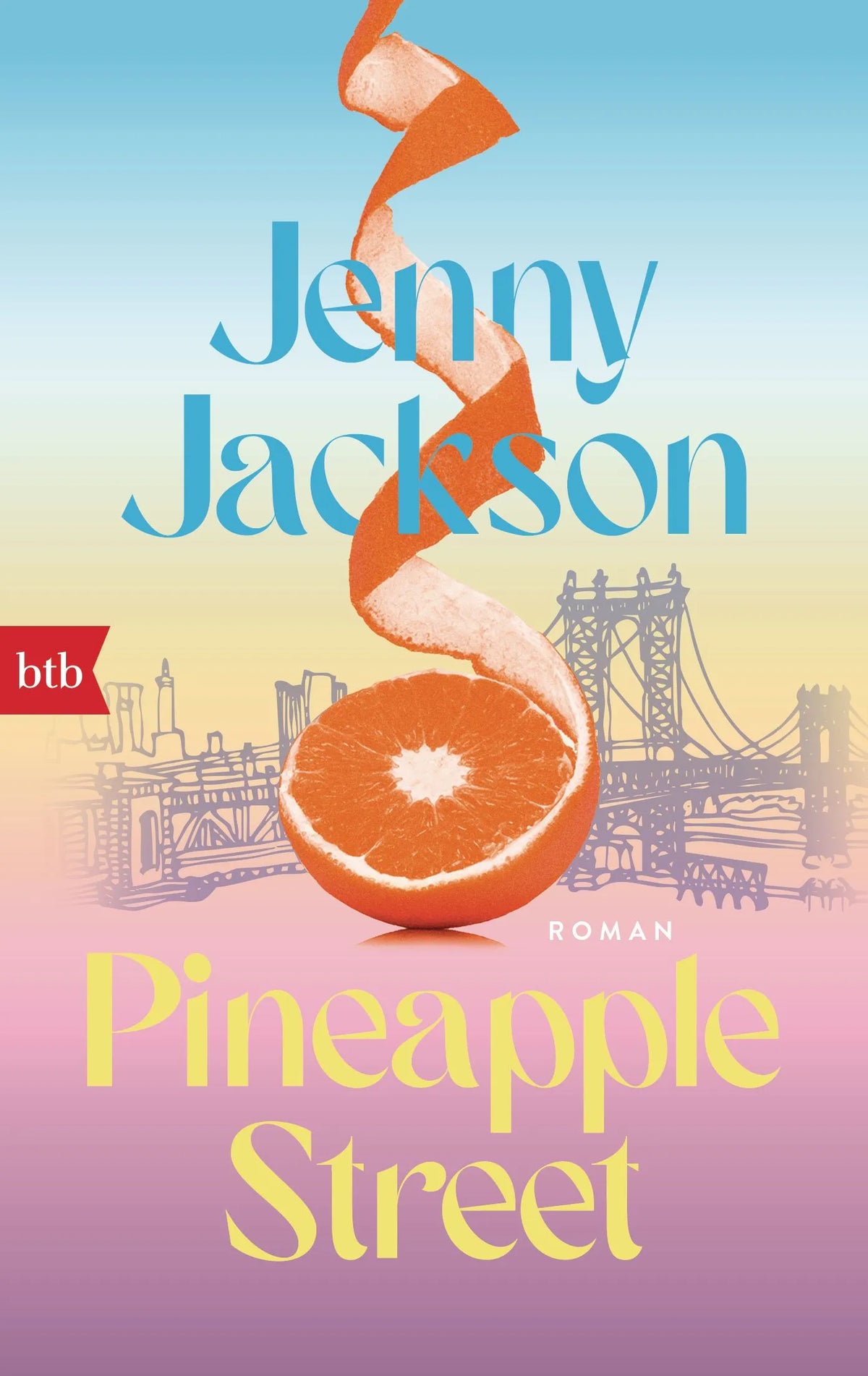 Cover: Pineapple Street (Taschenbuch) von Jenny Jackson