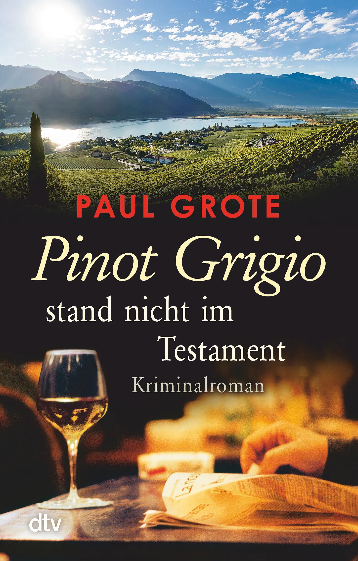 Buchcover von 'Pinot Grigio stand nicht im Testament' - Paperback von Paul Grote