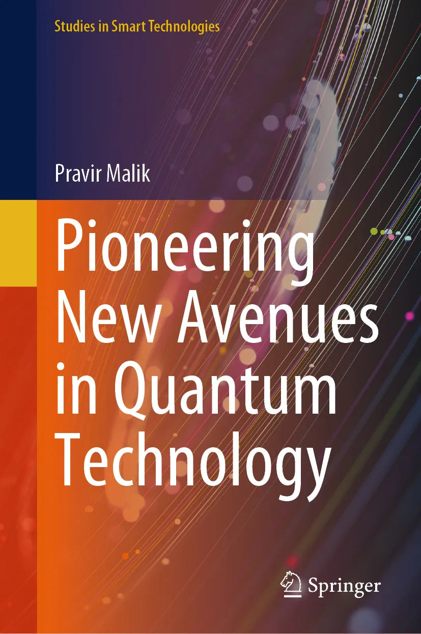 Cover: Pioneering New Avenues in Quantum Technology (E-Book) von Pravir Malik