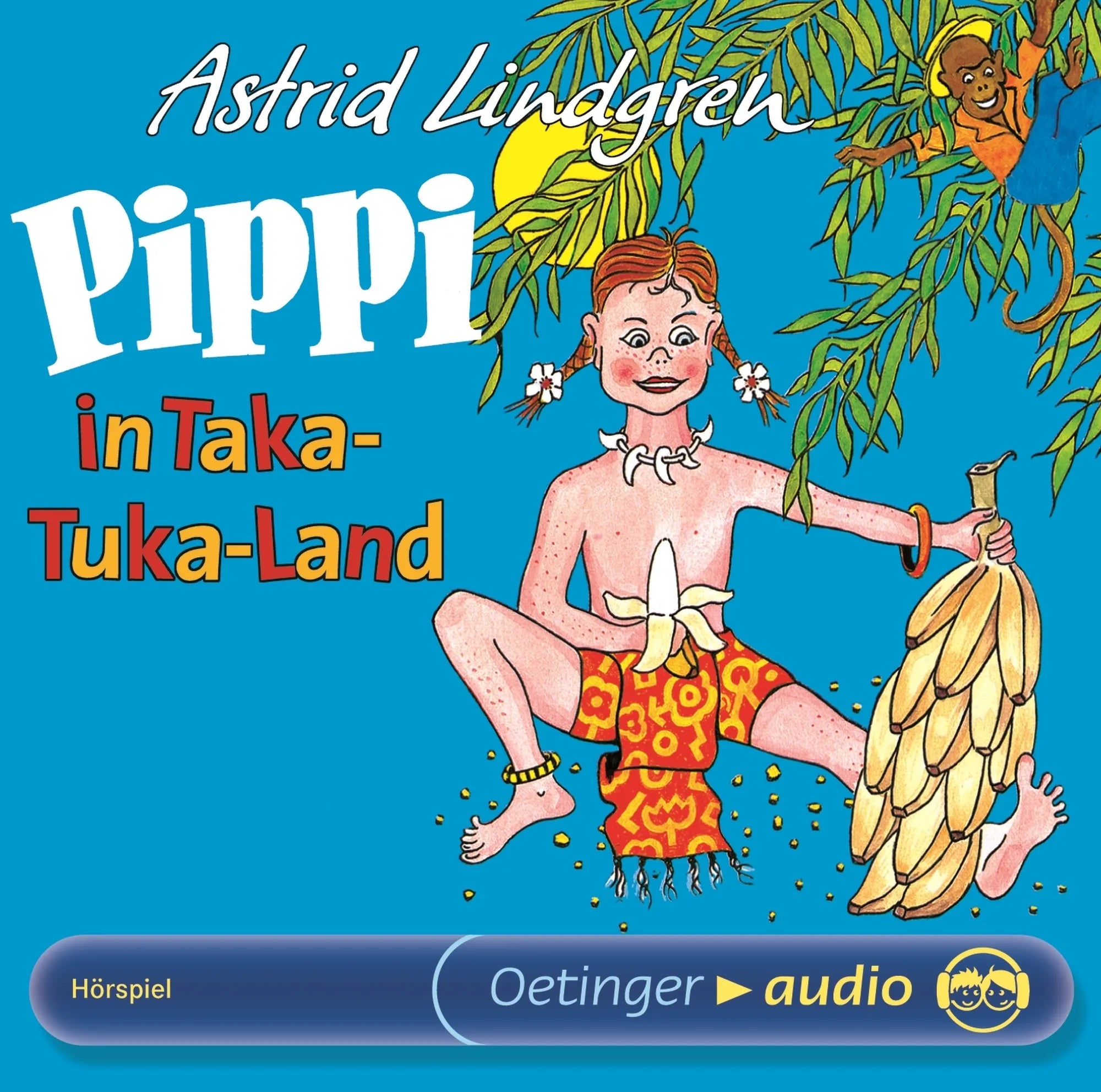 Buchcover von 'Pippi Langstrumpf 3. Pippi in Taka-Tuka-Land. Hörspielklassiker' - Hörbuch (CD) von Astrid Lindgren