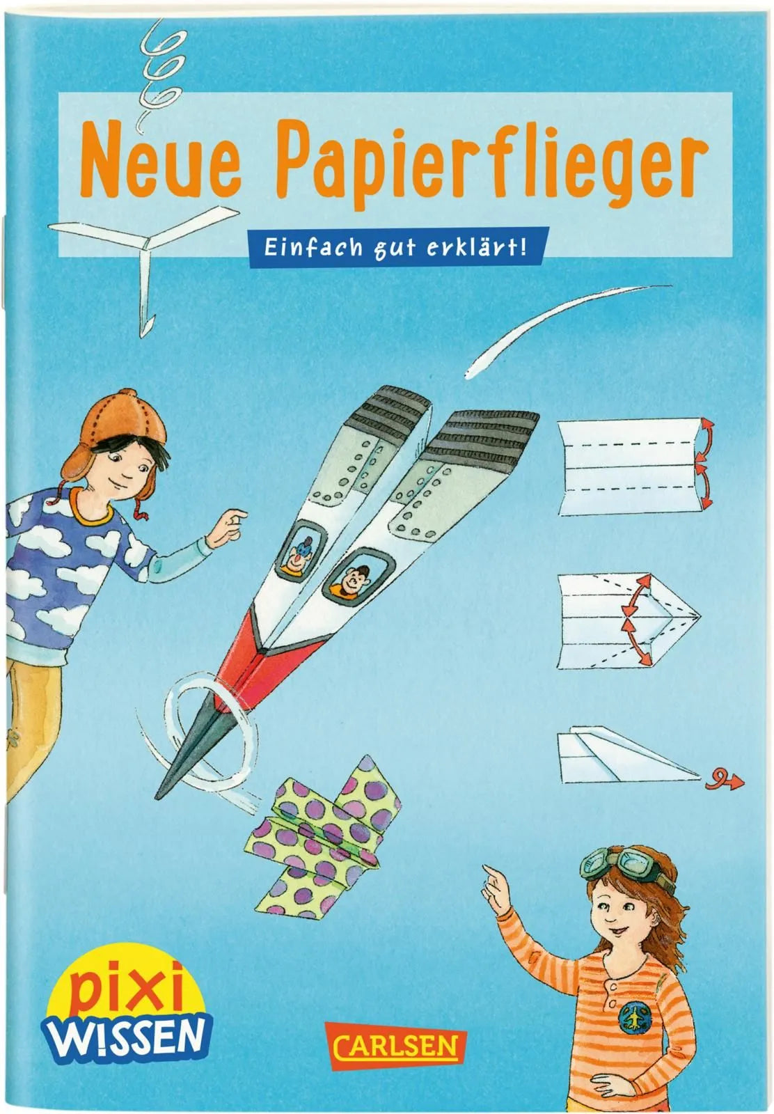 Buchcover von 'Pixi Wissen 101: Neue Papierflieger' - Taschenbuch von Karin Bischoff