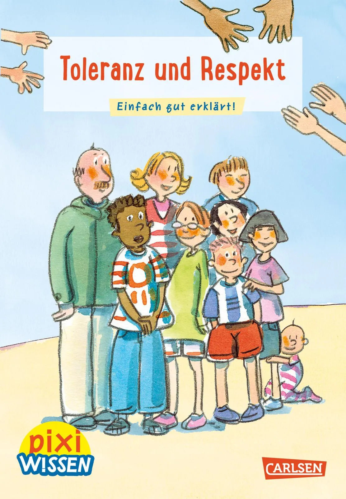 Buchcover von 'Pixi Wissen 35: Toleranz und Respekt' - Taschenbuch von Brigitte Hoffmann