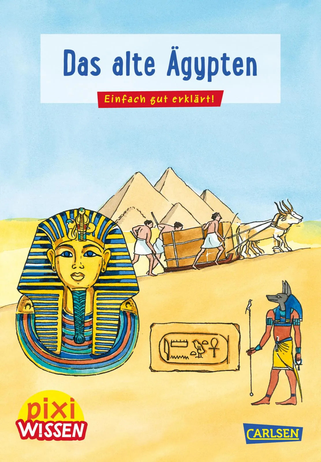 Buchcover von 'Pixi Wissen 73: Das alte Ägypten' - Taschenbuch von Monika Wittmann
