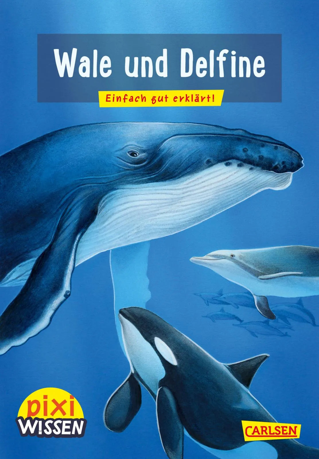 Buchcover von 'Pixi Wissen 8: Wale und Delfine' - Taschenbuch von Cordula Thörner