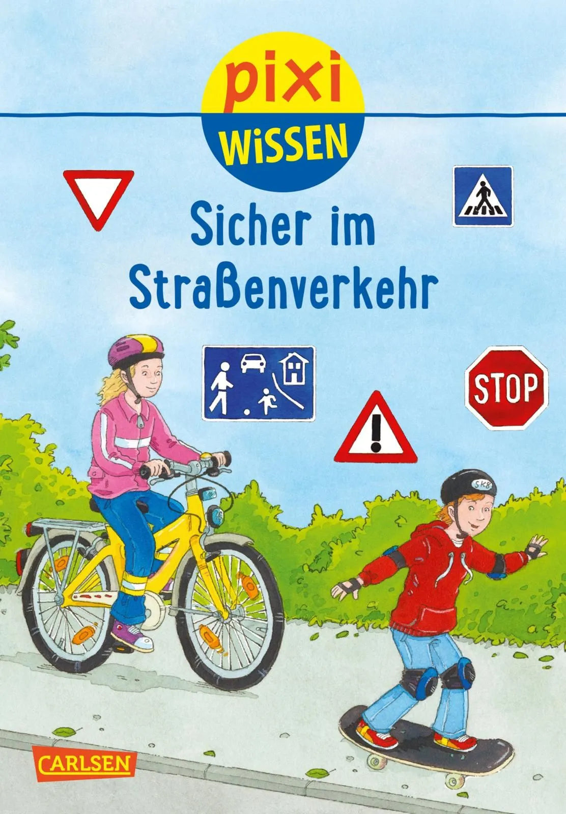 Buchcover von 'Pixi Wissen 80: Sicher im Straßenverkehr' - Taschenbuch von Christine Stahr