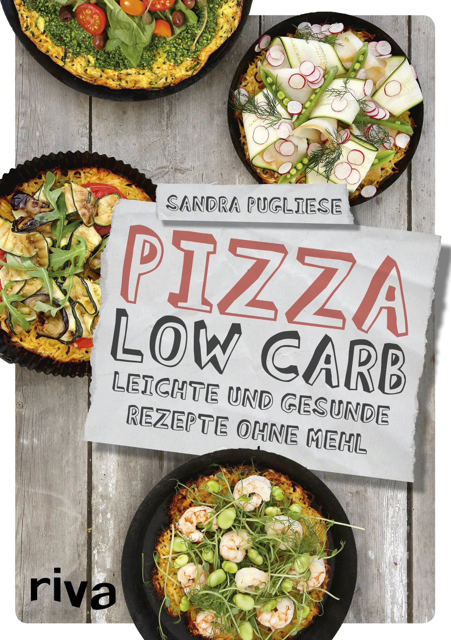 Buchcover von 'Pizza Low Carb' - Taschenbuch von Sandra Pugliese