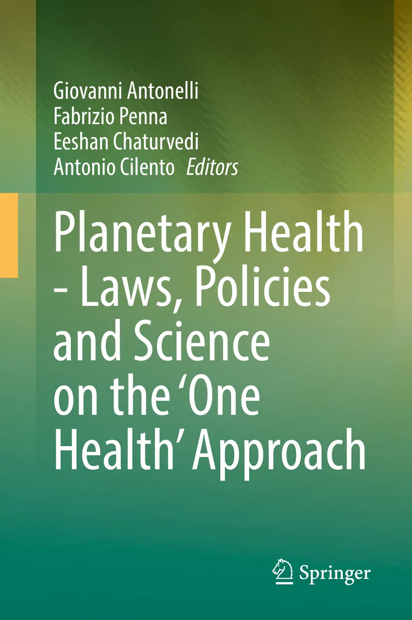Cover: Planetary Health - Laws, Policies and Science on the 'One Health' Approach (E-Book)