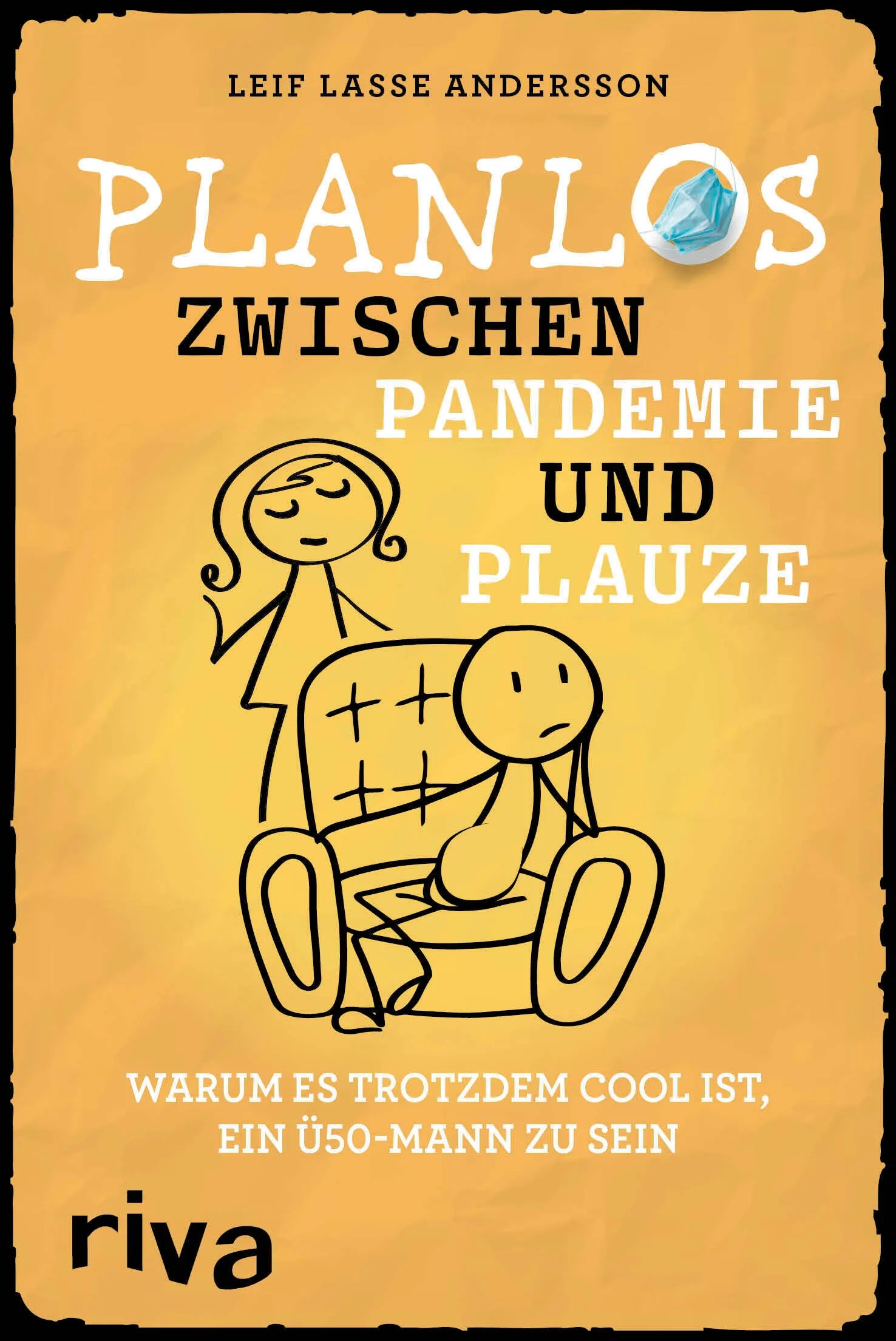 Buchcover von 'Planlos zwischen Pandemie und Plauze' - Gebundene Ausgabe von Leif Lasse Andersson