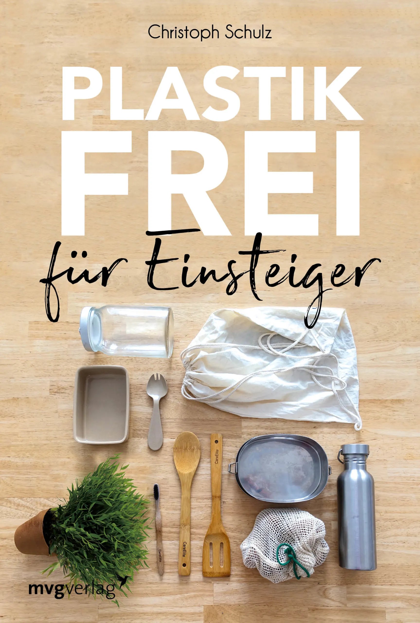 Buchcover von 'Plastikfrei für Einsteiger' - Taschenbuch von Christoph Schulz