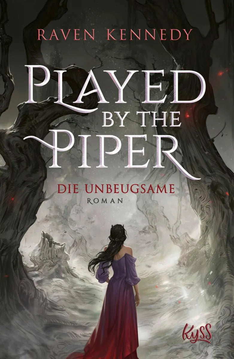 Cover: Played by the Piper - Die Unbeugsame (E-Book) von Raven Kennedy
