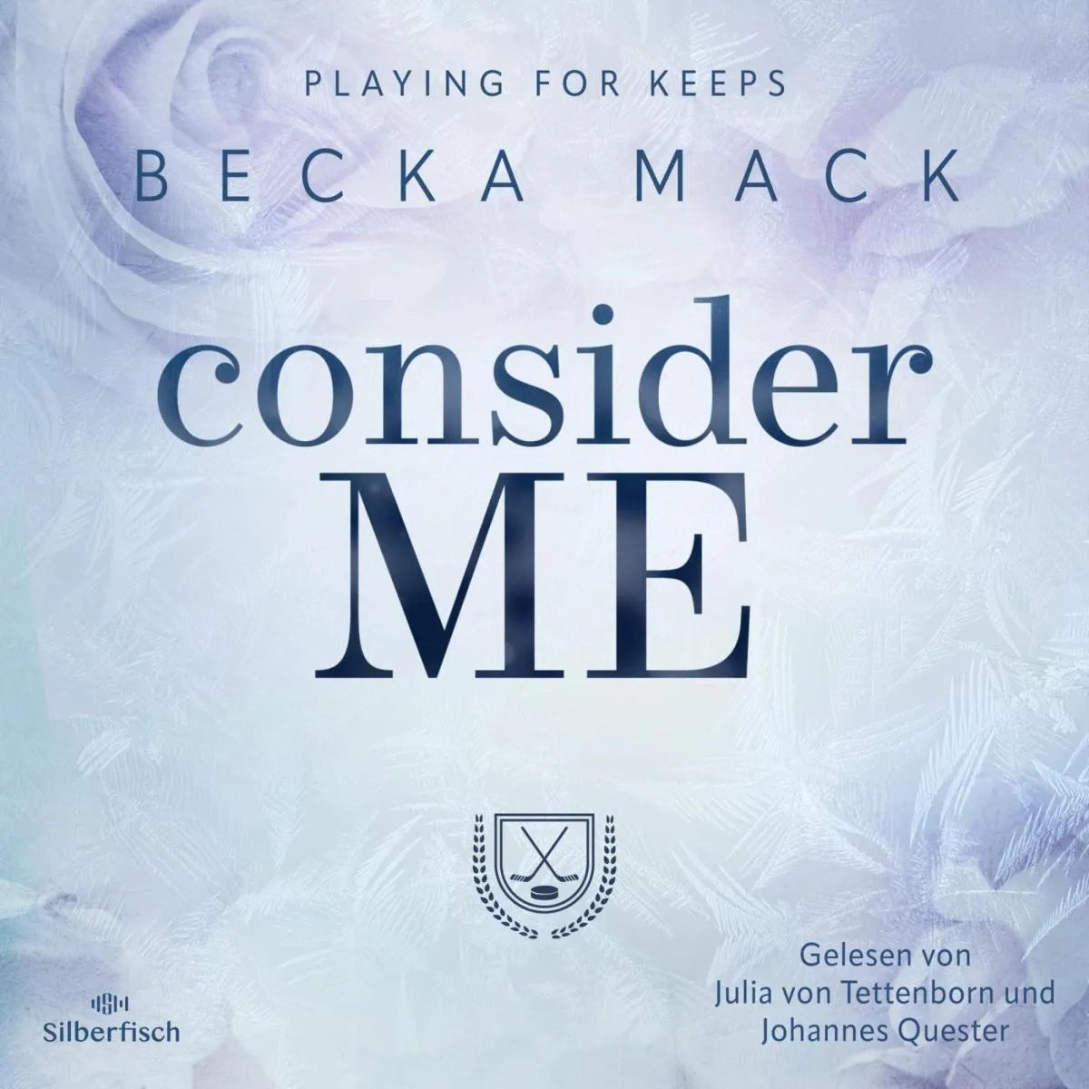 Cover: Playing For Keeps 1: Consider Me (Hörbuch Download) von Becka Mack