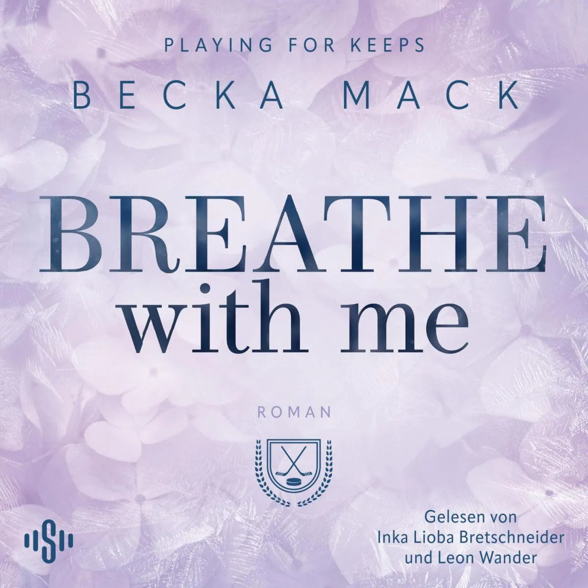 Cover: Playing For Keeps 5: Breathe With Me (Hörbuch Download) von Becka Mack