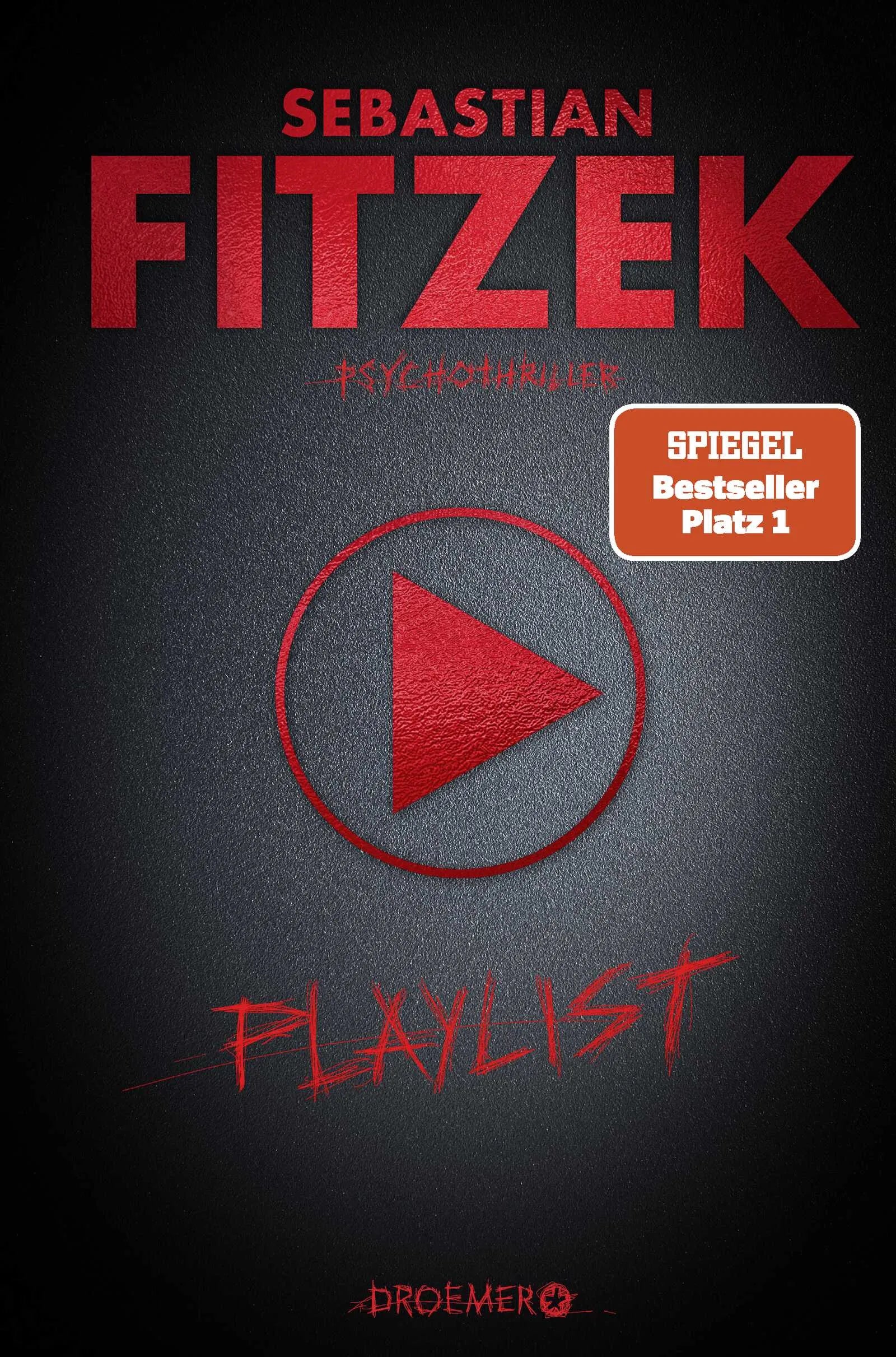 Buchcover von 'Playlist' - Gebundene Ausgabe von Sebastian Fitzek