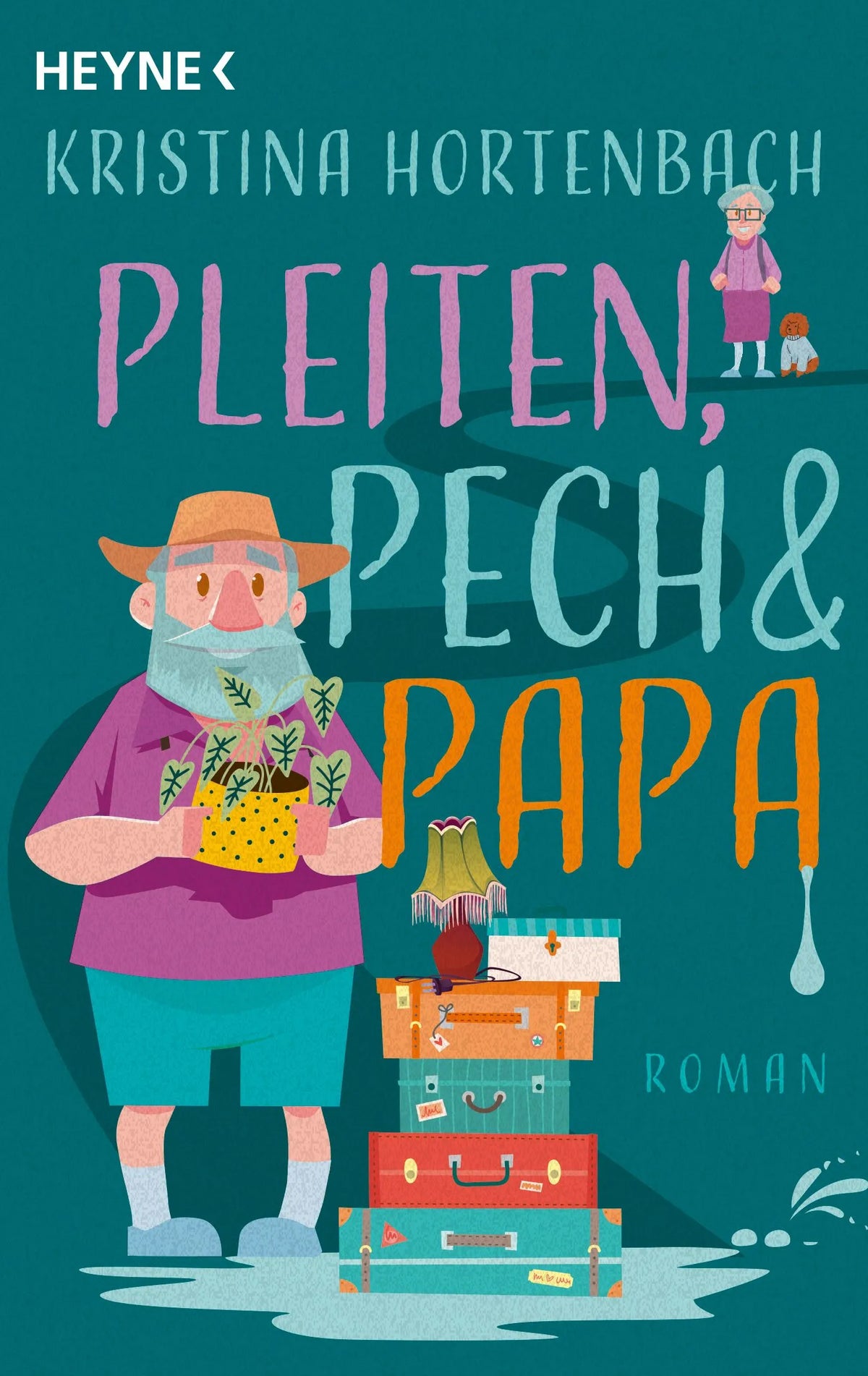 Cover: Pleiten, Pech und Papa (Taschenbuch) von Kristina Hortenbach