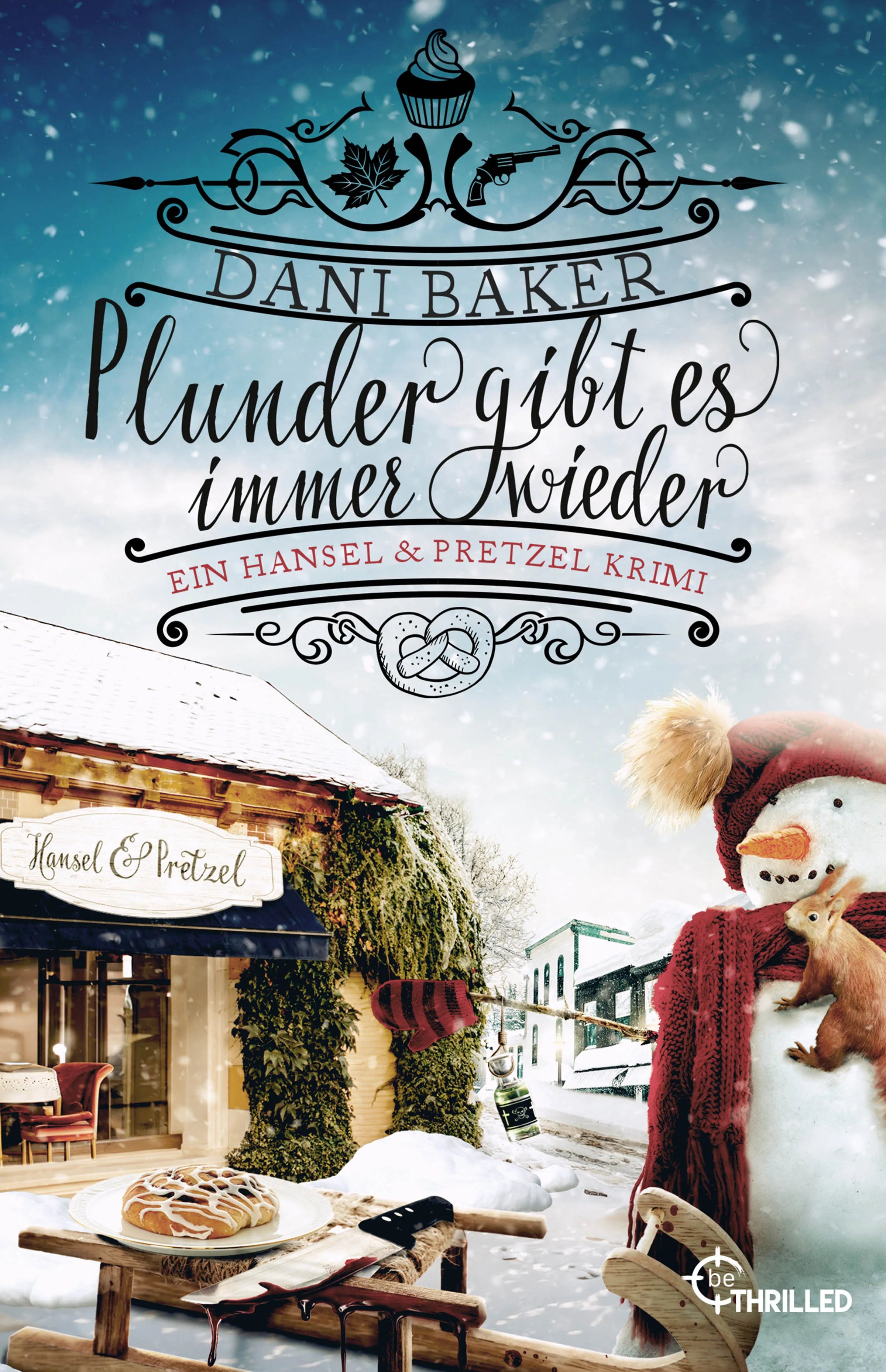 Buchcover von 'Plunder gibt es immer wieder. Ein Hansel & Pretzel Krimi' - Taschenbuch von Dani Baker