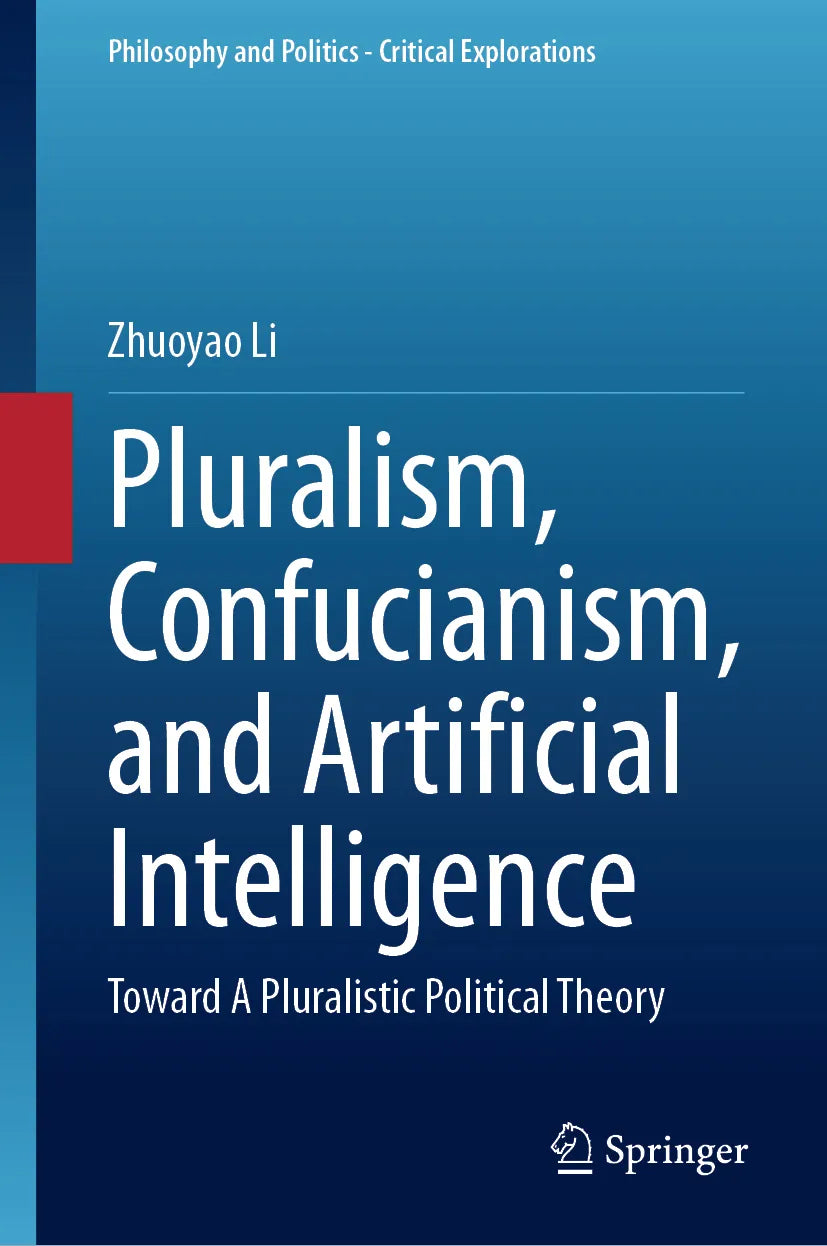 Cover: Pluralism, Confucianism, and Artificial Intelligence (E-Book) von Zhuoyao Li