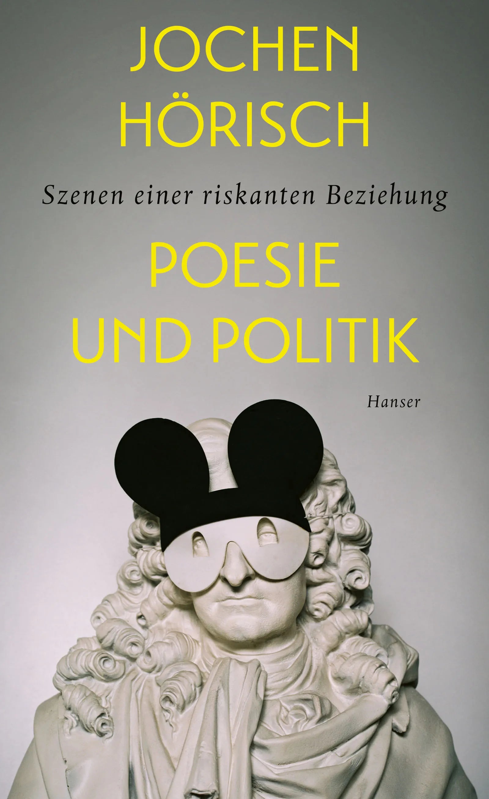 Buchcover von 'Poesie und Politik' - Gebundene Ausgabe von Jochen Hörisch