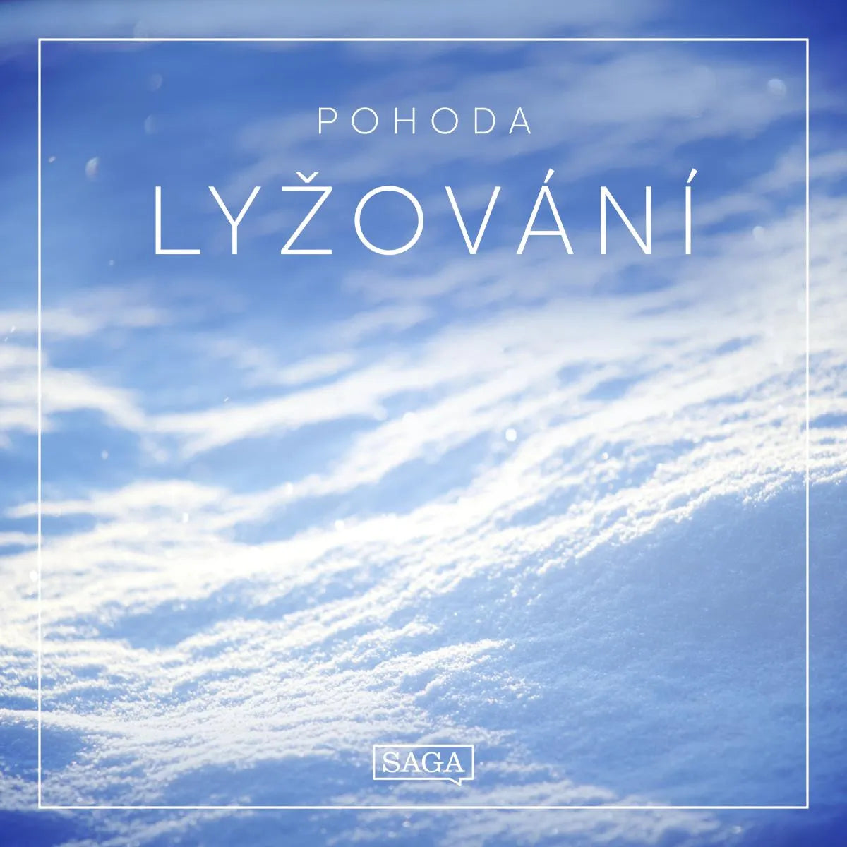 Cover: Pohoda - Lyžování (Hörbuch Download) von Rasmus Broe