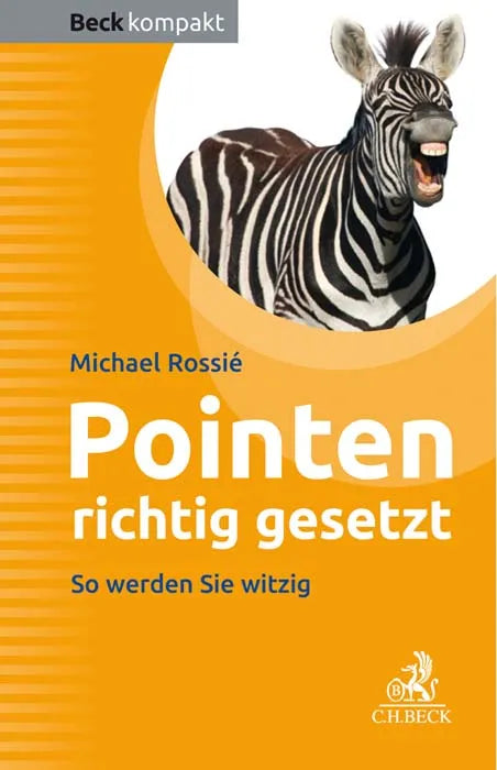 Buchcover von 'Pointen richtig gesetzt' - Taschenbuch von Michael Rossié