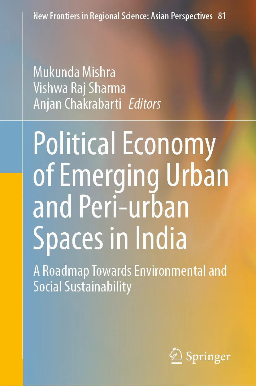 Cover: Political Economy of Emerging Urban and Peri-urban Spaces in India (E-Book)