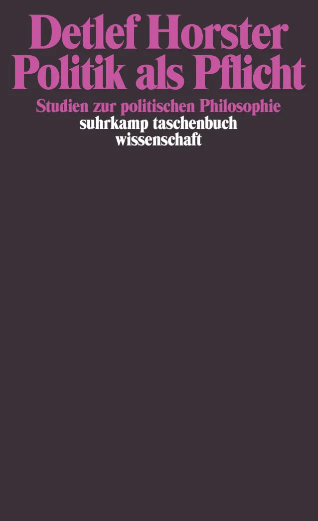 Buchcover von 'Politik als Pflicht' - Taschenbuch von Detlef Horster