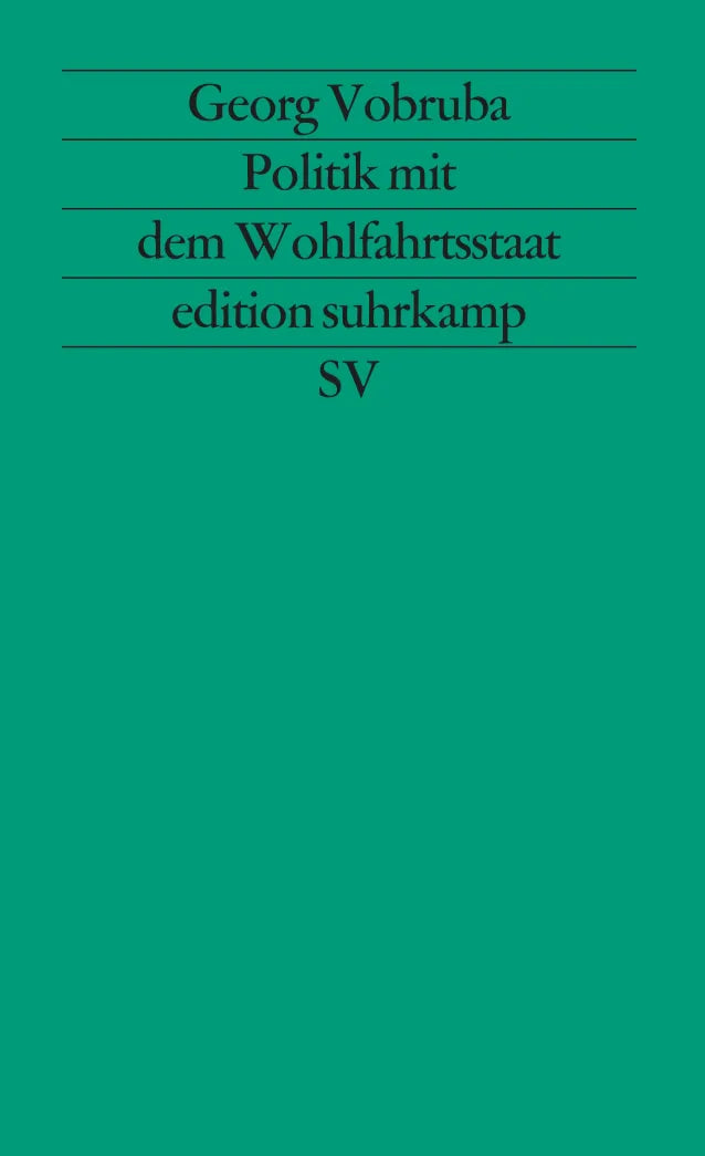 Buchcover von 'Politik mit dem Wohlfahrtsstaat' - Taschenbuch von Georg Vobruba