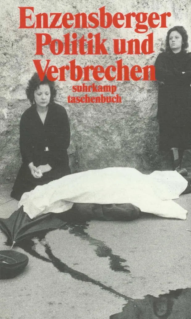 Buchcover von 'Politik und Verbrechen' - Taschenbuch von Hans Magnus Enzensberger