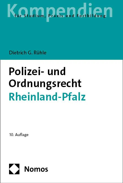 Cover: Polizei- und Ordnungsrecht Rheinland-Pfalz (E-Book) von Dietrich G. Rühle