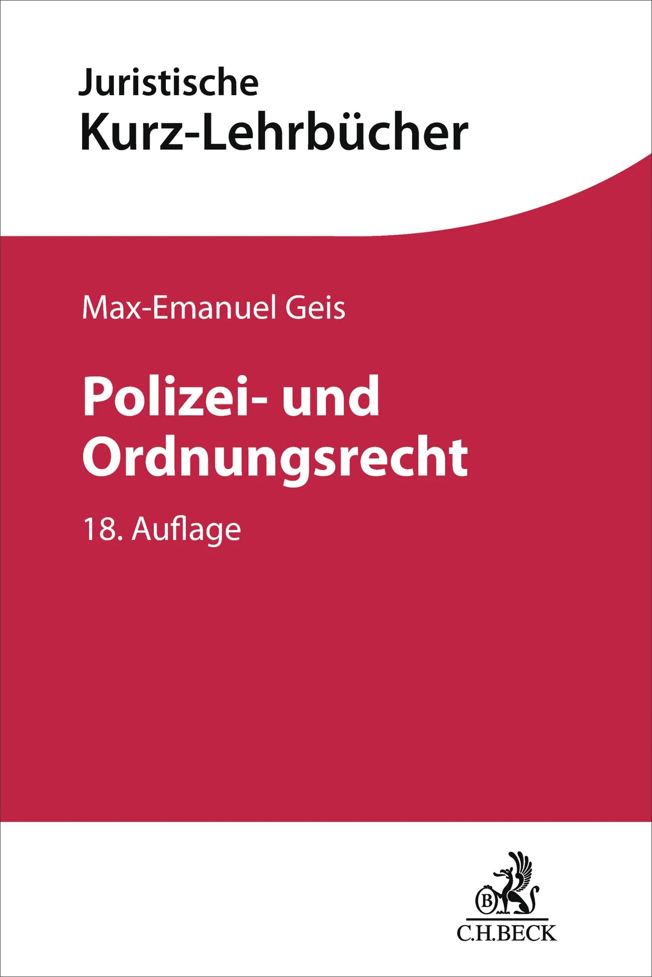 Buchcover von 'Polizei- und Ordnungsrecht' - Taschenbuch von Max-Emanuel Geis