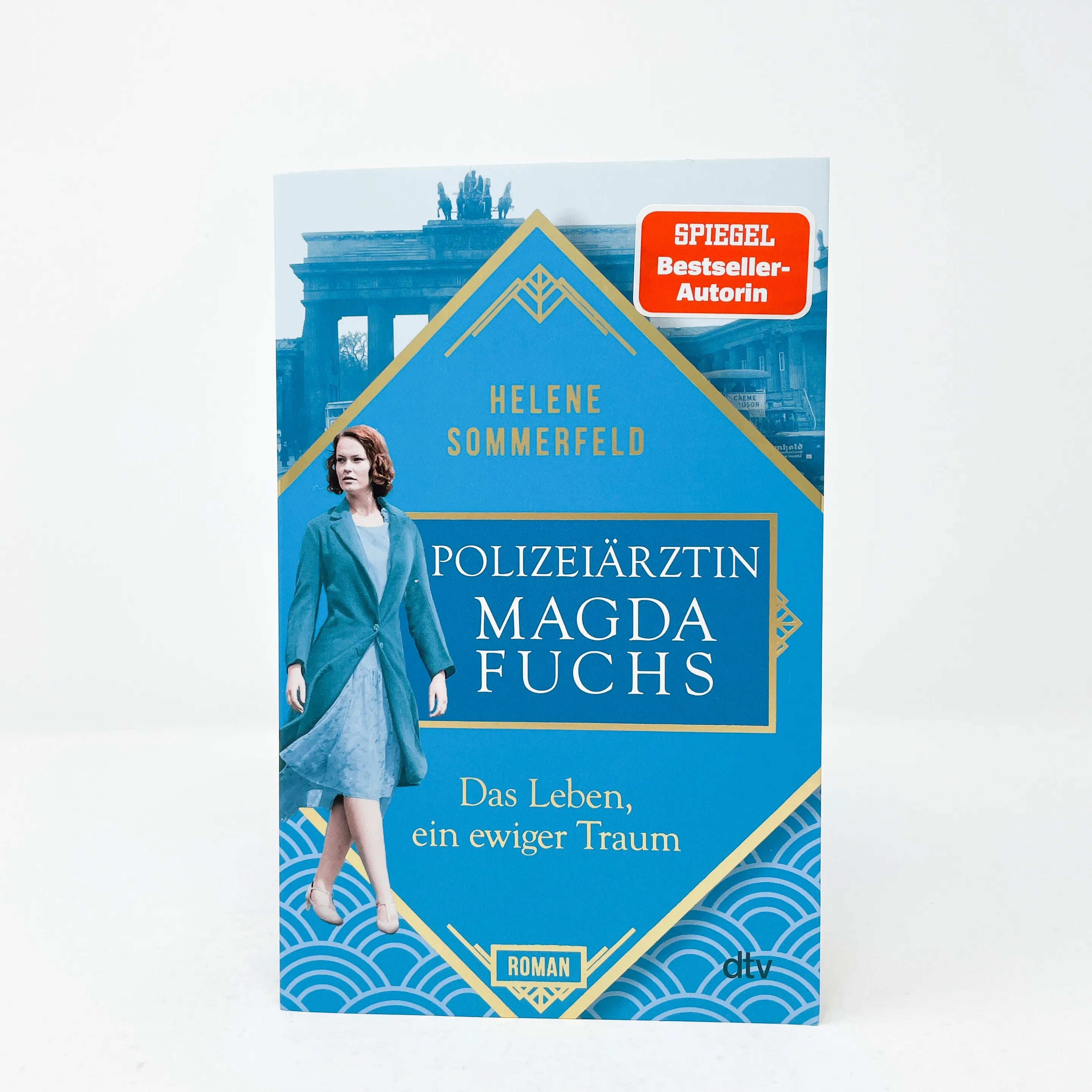 Helene Sommerfeld - Polizeiärztin Magda Fuchs – Das Leben, ein ewiger Traum