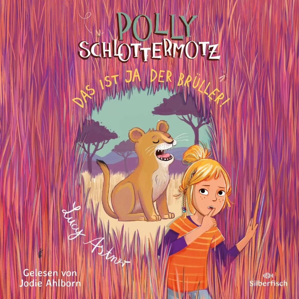 Cover: Polly Schlottermotz 6: Das ist ja der Brüller! (Hörbuch Download) von Lucy Astner
