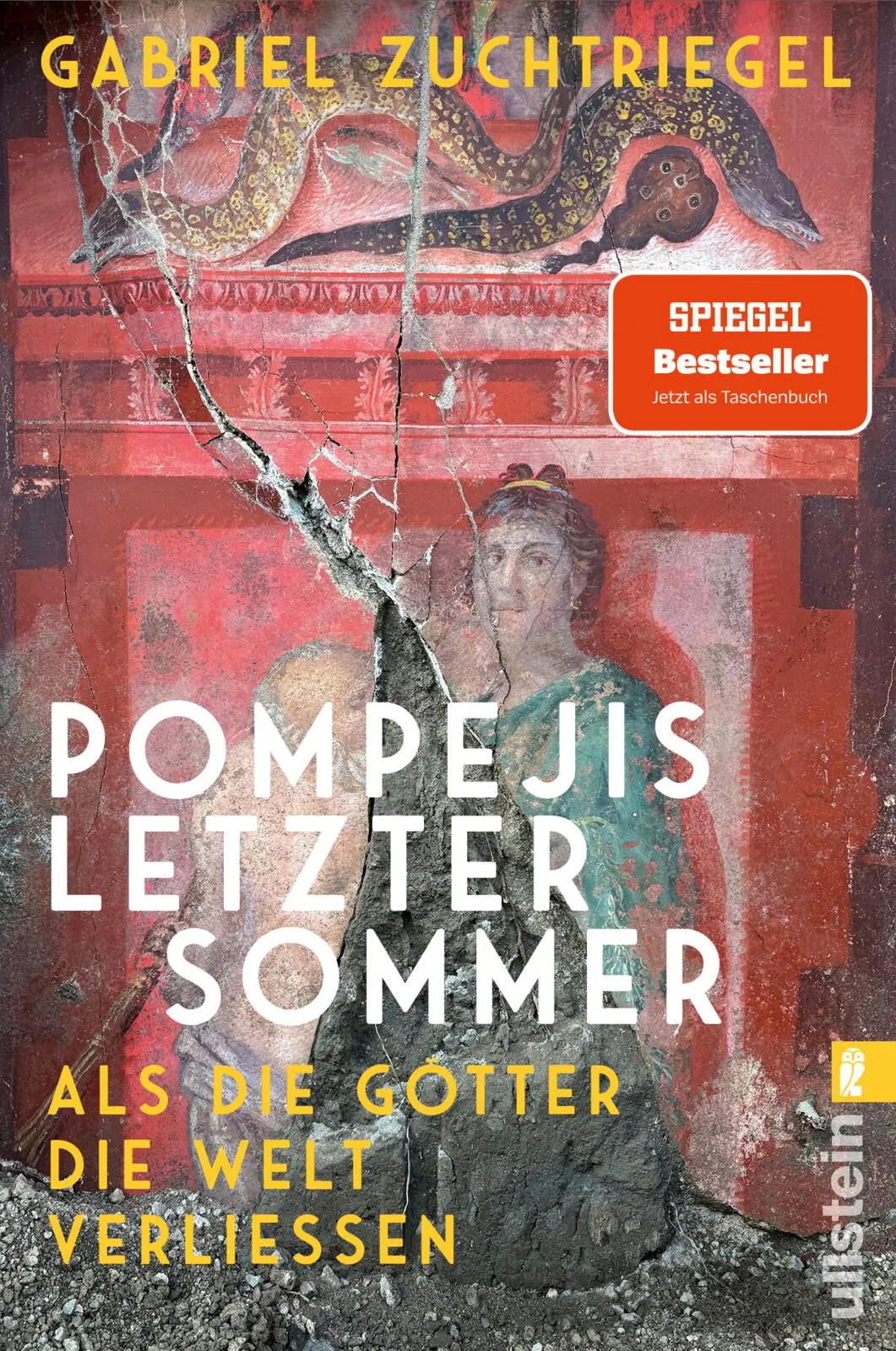 Cover: Pompejis letzter Sommer (Taschenbuch) von Gabriel Zuchtriegel