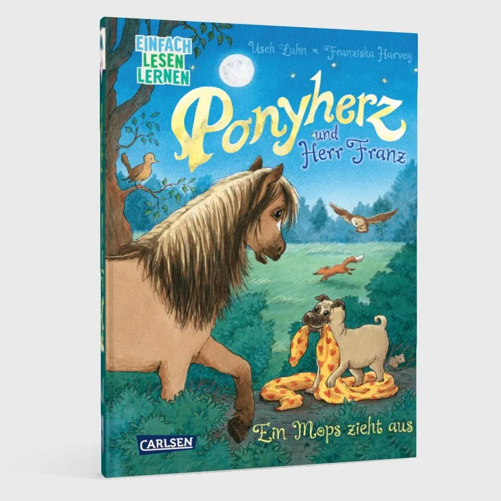 Usch Luhn - Ponyherz und Herr Franz: Ein Mops zieht aus