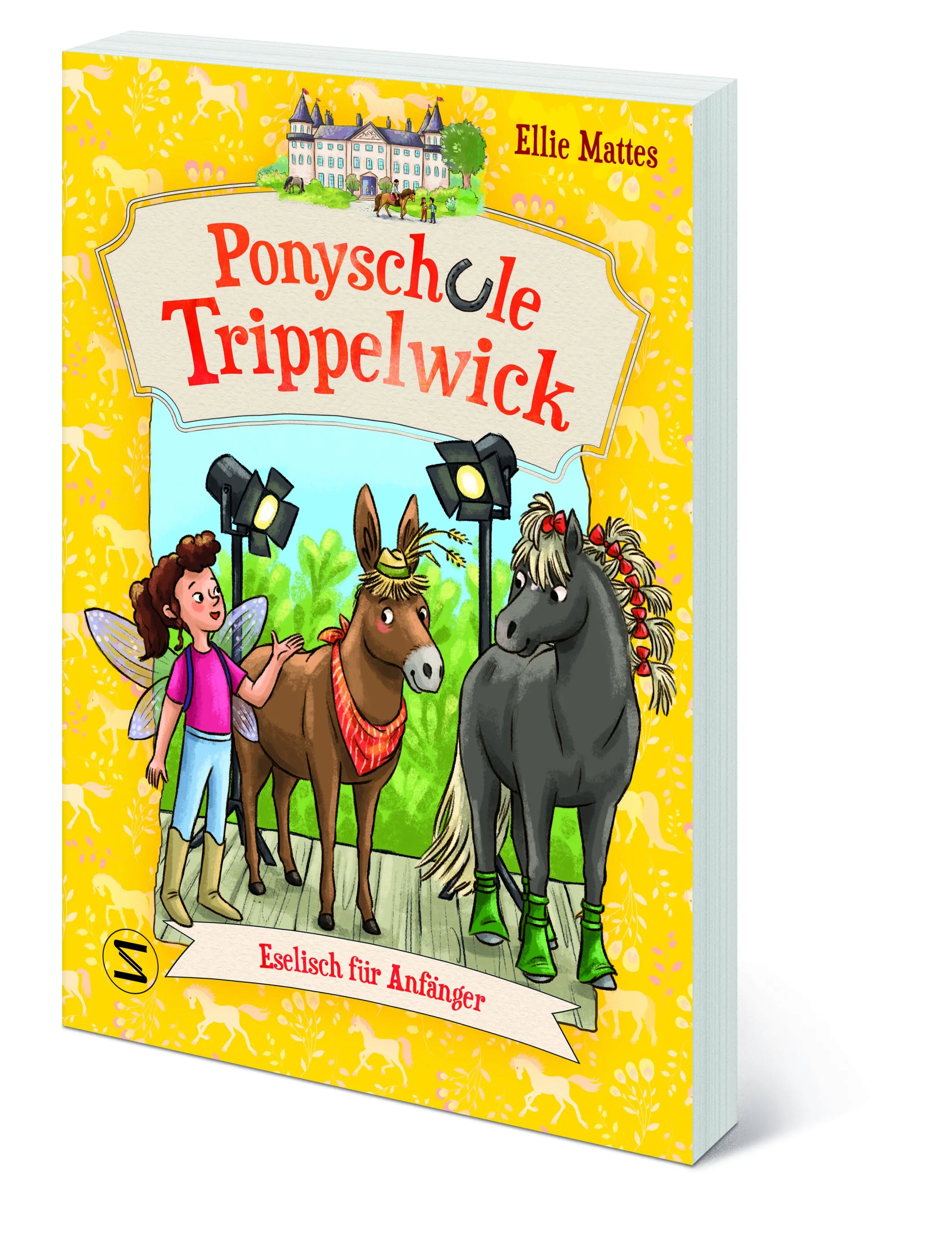 Ellie Mattes - Ponyschule Trippelwick – Eselisch für Anfänger