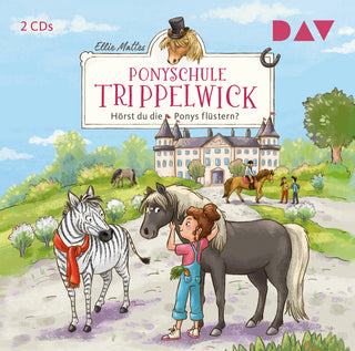 Ponyschule Trippelwick – Teil 1: Hörst du die Ponys flüstern?
