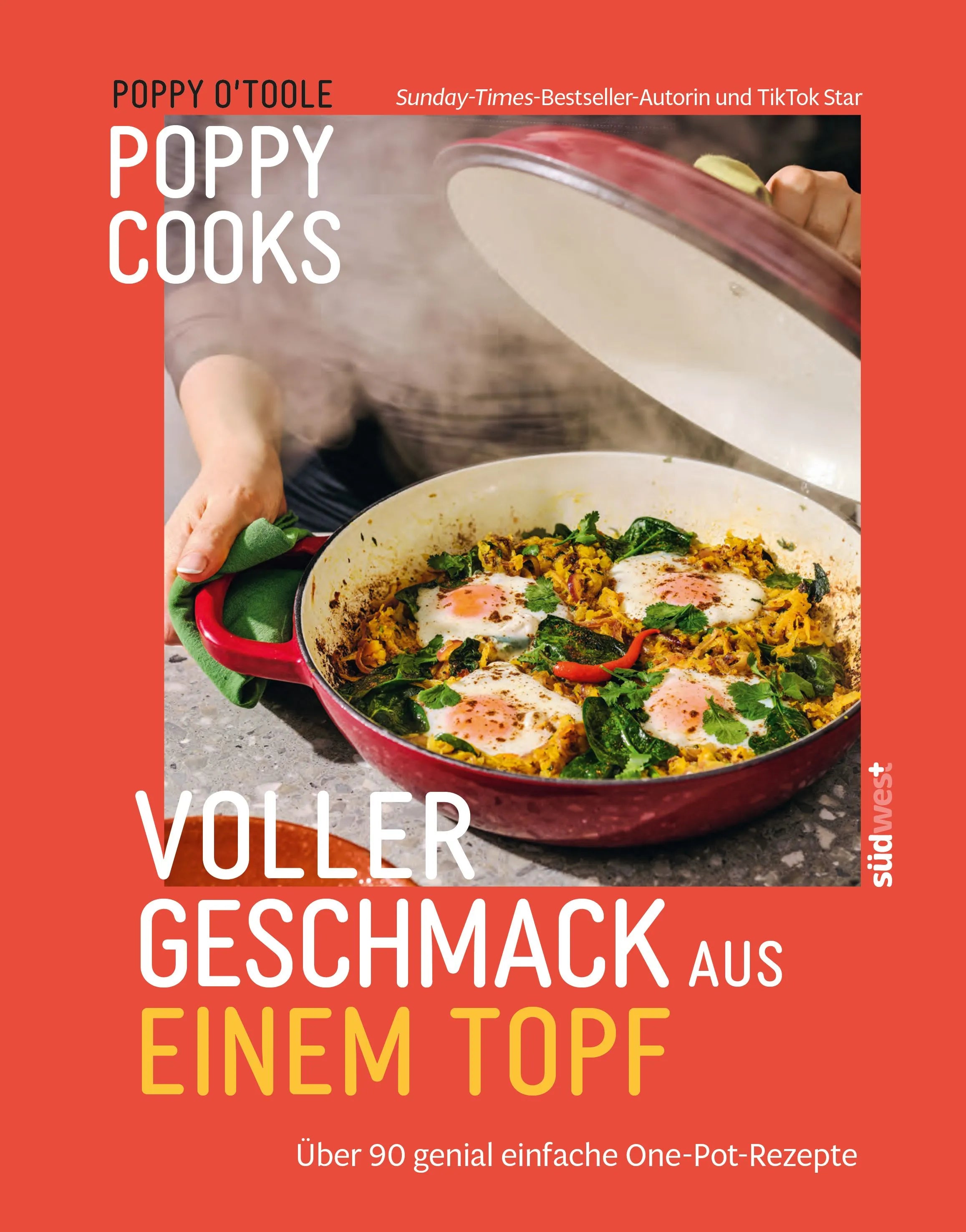 Cover: Poppy Cooks: Voller Geschmack aus einem Topf (Hardcover) von Poppy O'Toole