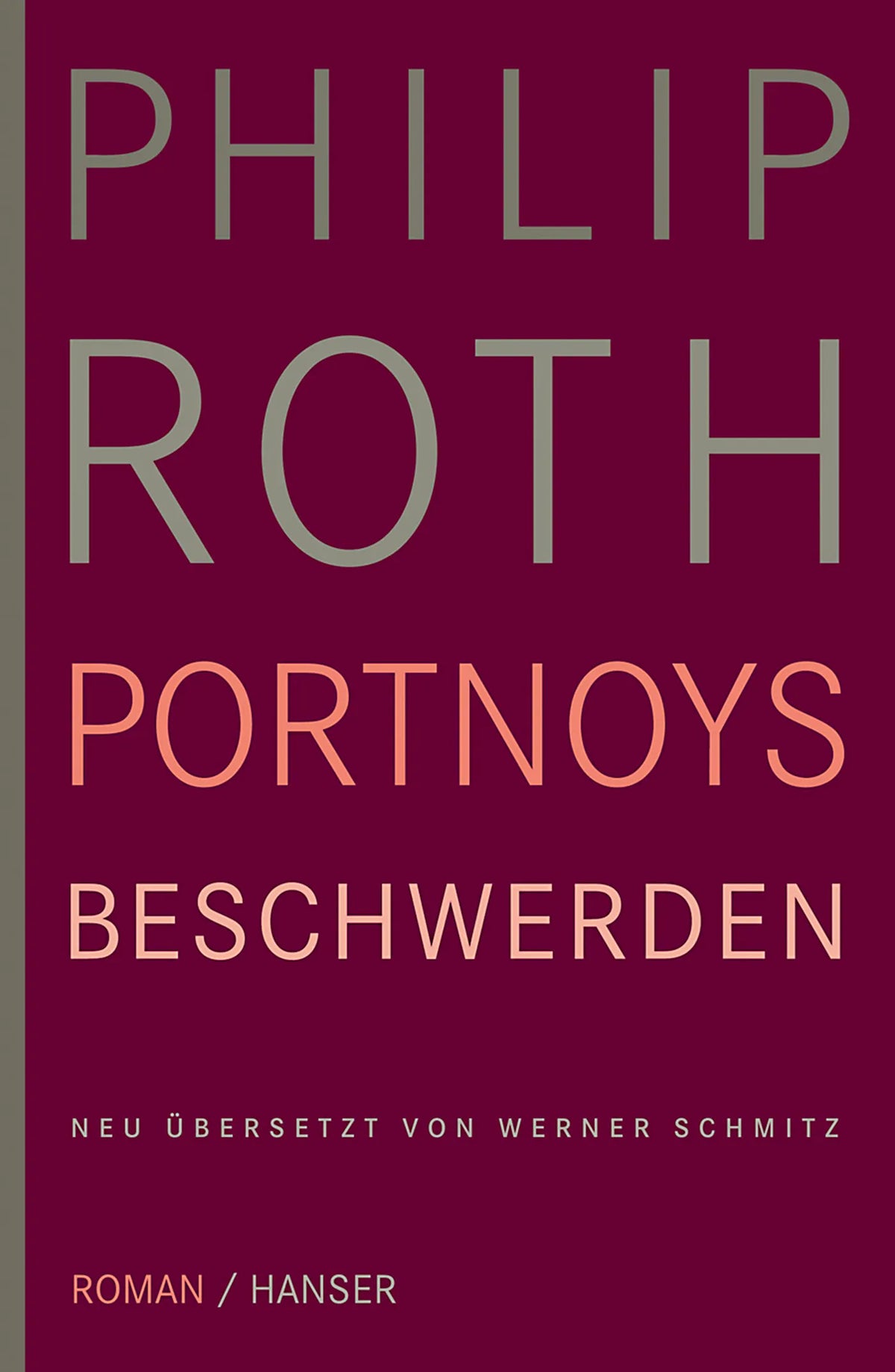 Buchcover von 'Portnoys Beschwerden' - Gebundene Ausgabe von Philip Roth