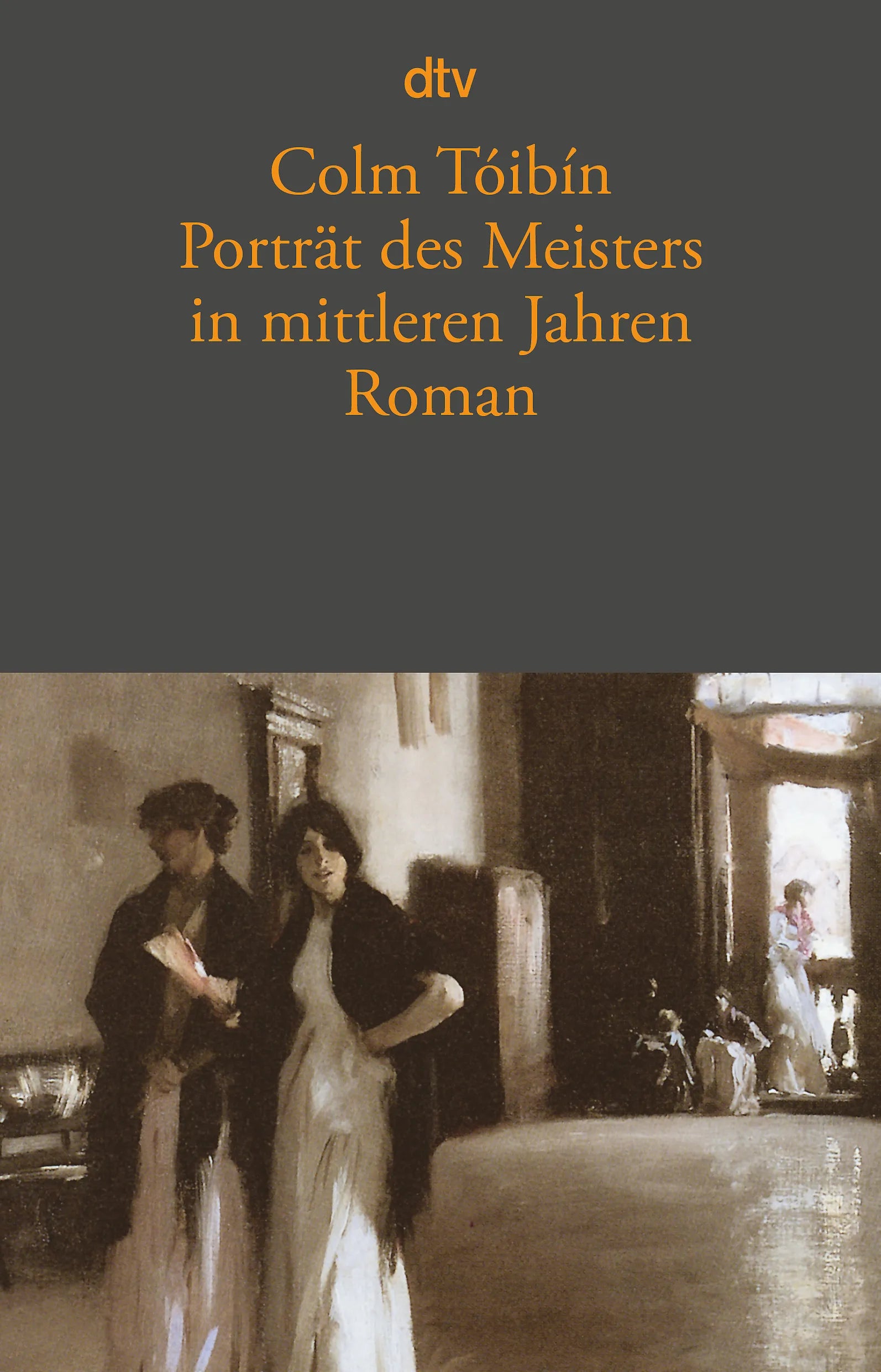 Buchcover von 'Porträt des Meisters in mittleren Jahren' - Taschenbuch von Colm Tóibín