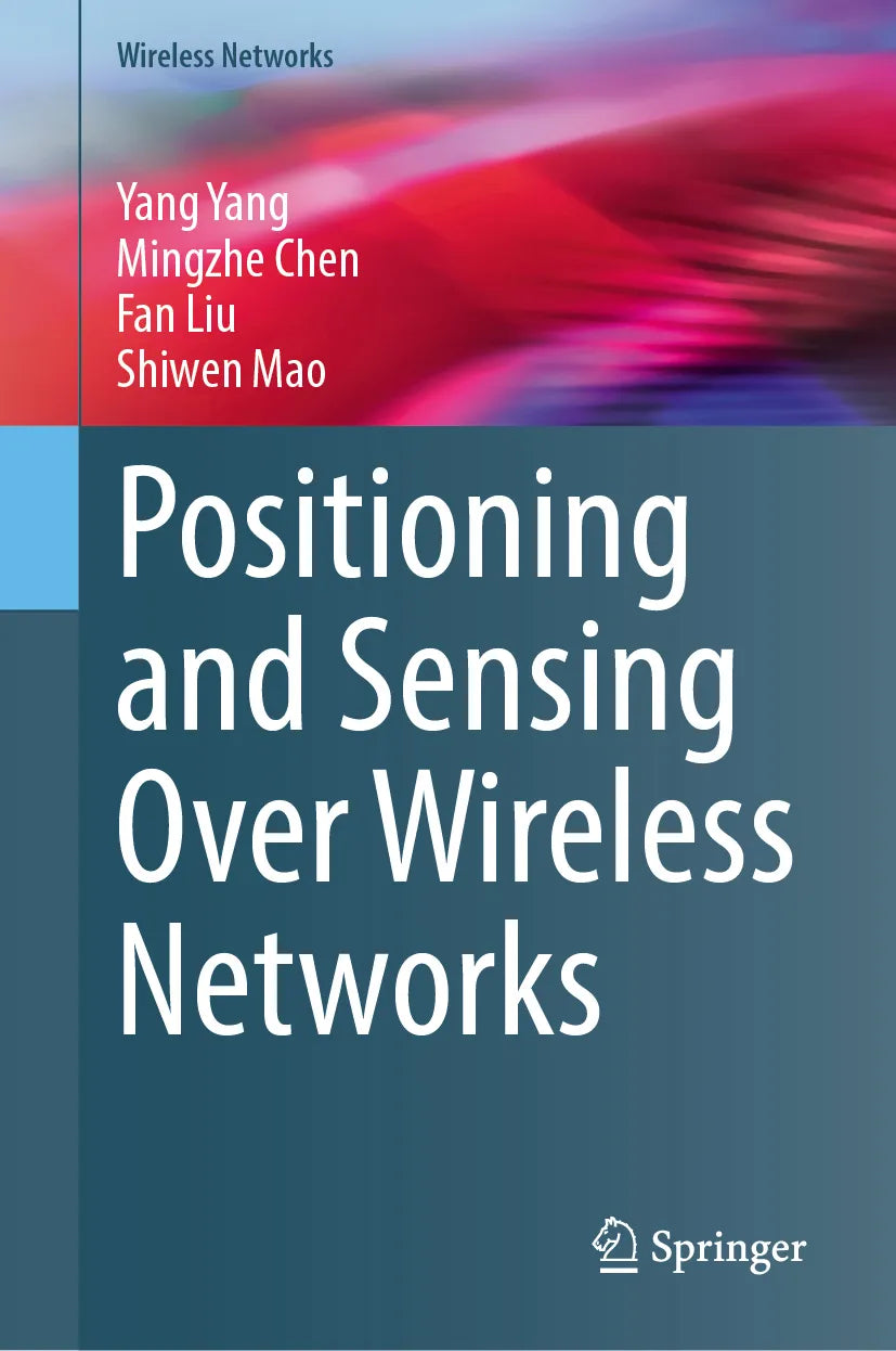 Cover: Positioning and Sensing Over Wireless Networks (E-Book) von Yang Yang